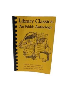 library classics an edible anthology Cookbook San Bernardino Library California
